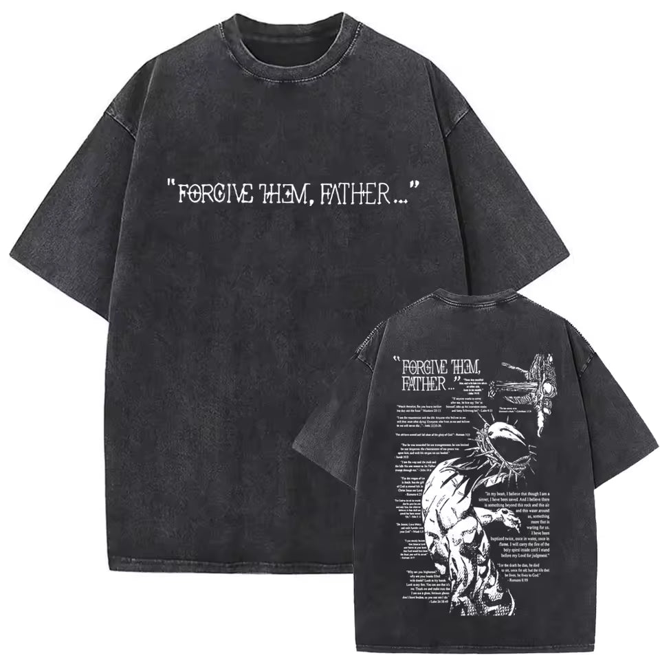 Forgive him -> shirt